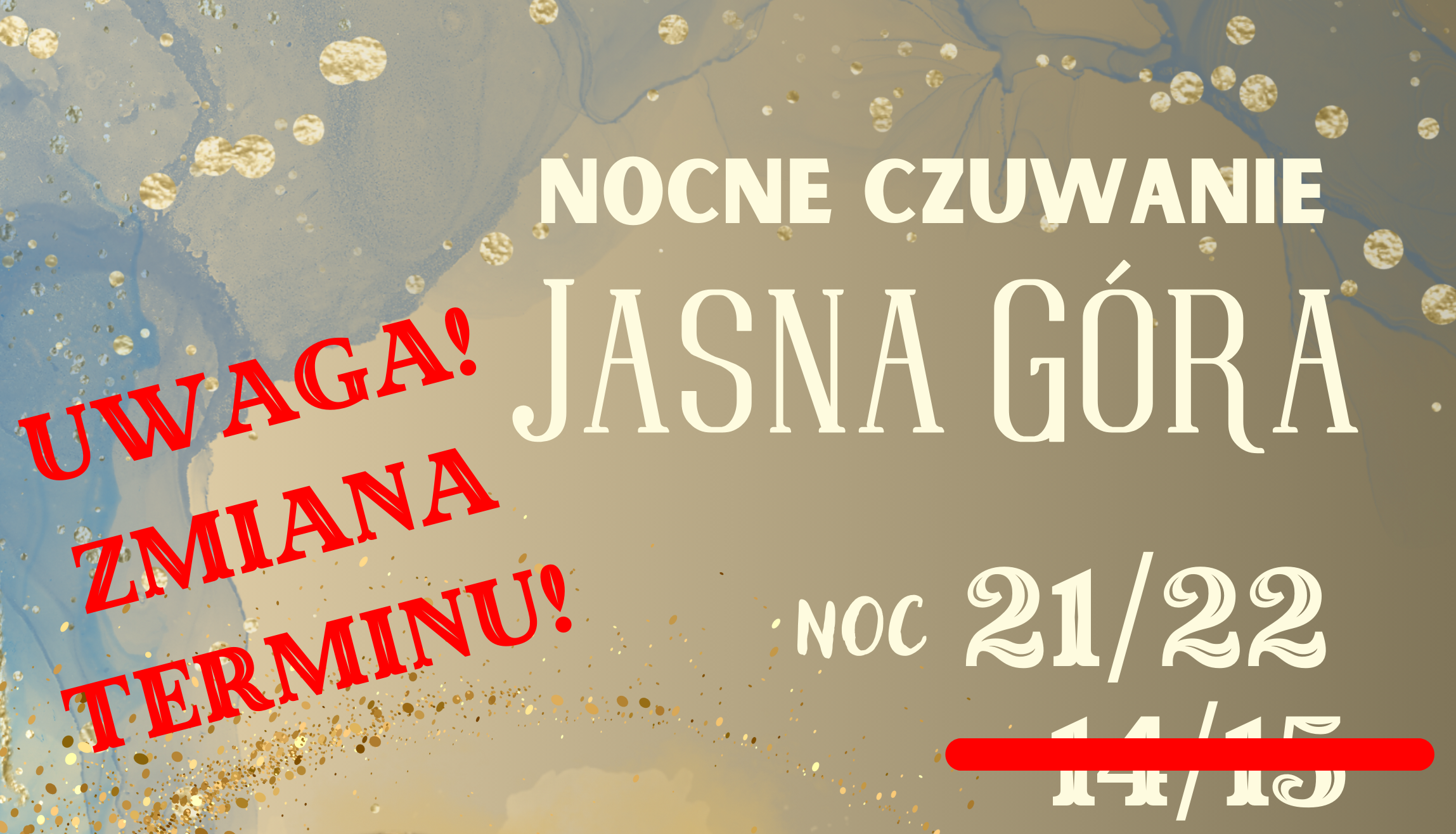 ZMIANA TERMINU CZUWANIA